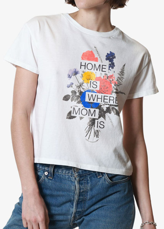 "Home Is Where Mom Is" Tee